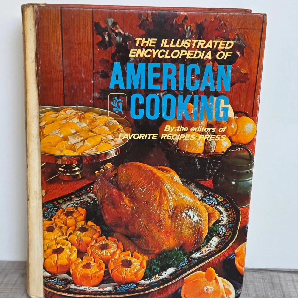 Vtg1972 Illustrated Encyclopedia of American Cooking Favorite Recipes Press HC